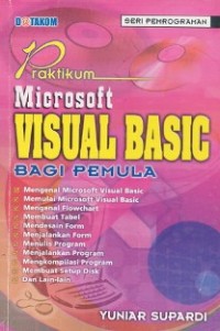 PRAKTIKUM MICROSOFT VISUAL BASIC BAGI PEMULA